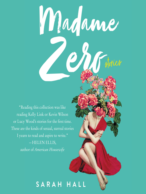 Title details for Madame Zero by Sarah Hall - Available